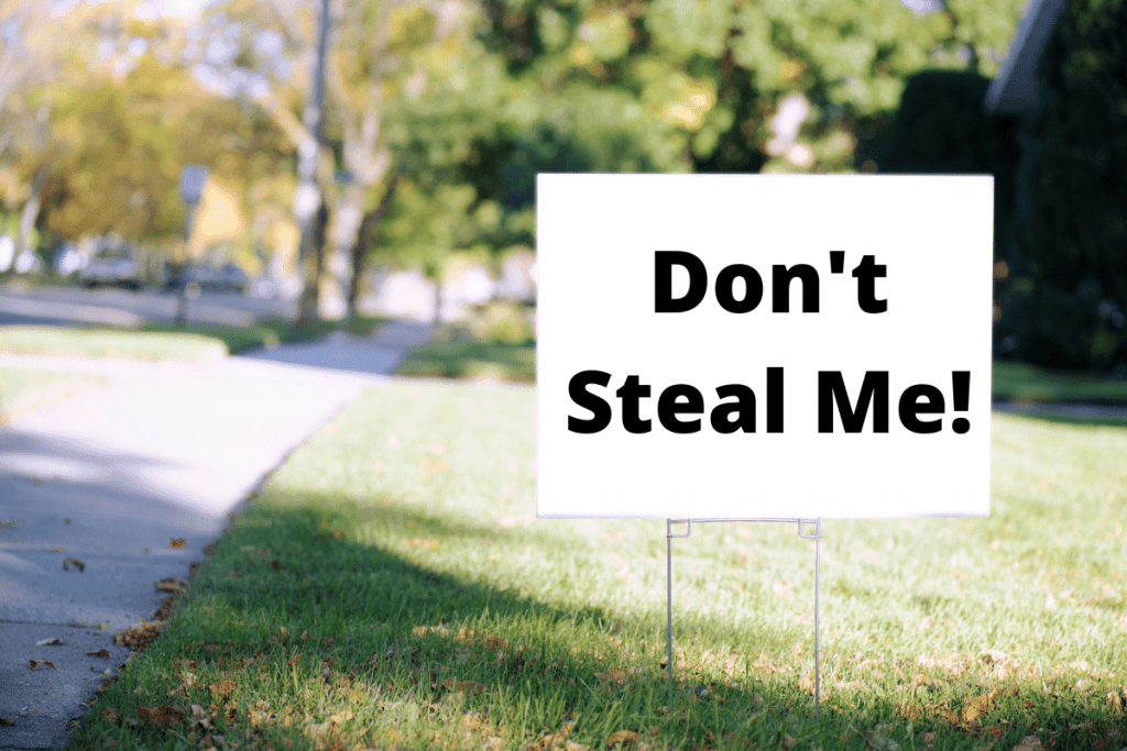How To Prevent Yard Signs From Being Stolen 1